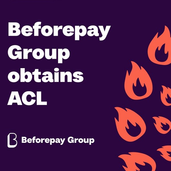 ASX-listed Beforepay Group obtains Australian Credit Licence ASX-listed Beforepay Group obtains Australian Credit Licence