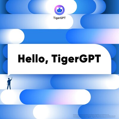 Tiger Brokers unveils TigerGPT, the industry’s first AI investment assistant Tiger Brokers unveils TigerGPT, the industry’s first AI investment assistant