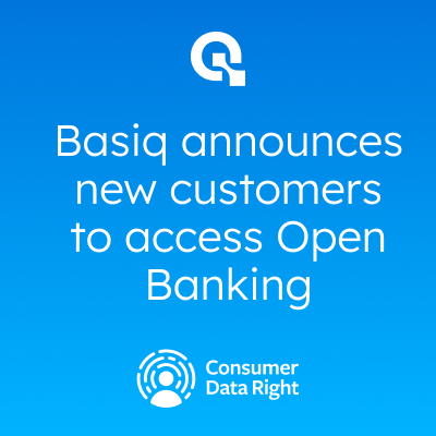 Basiq announces five new customers to access Open Banking Basiq announces five new customers to access Open Banking